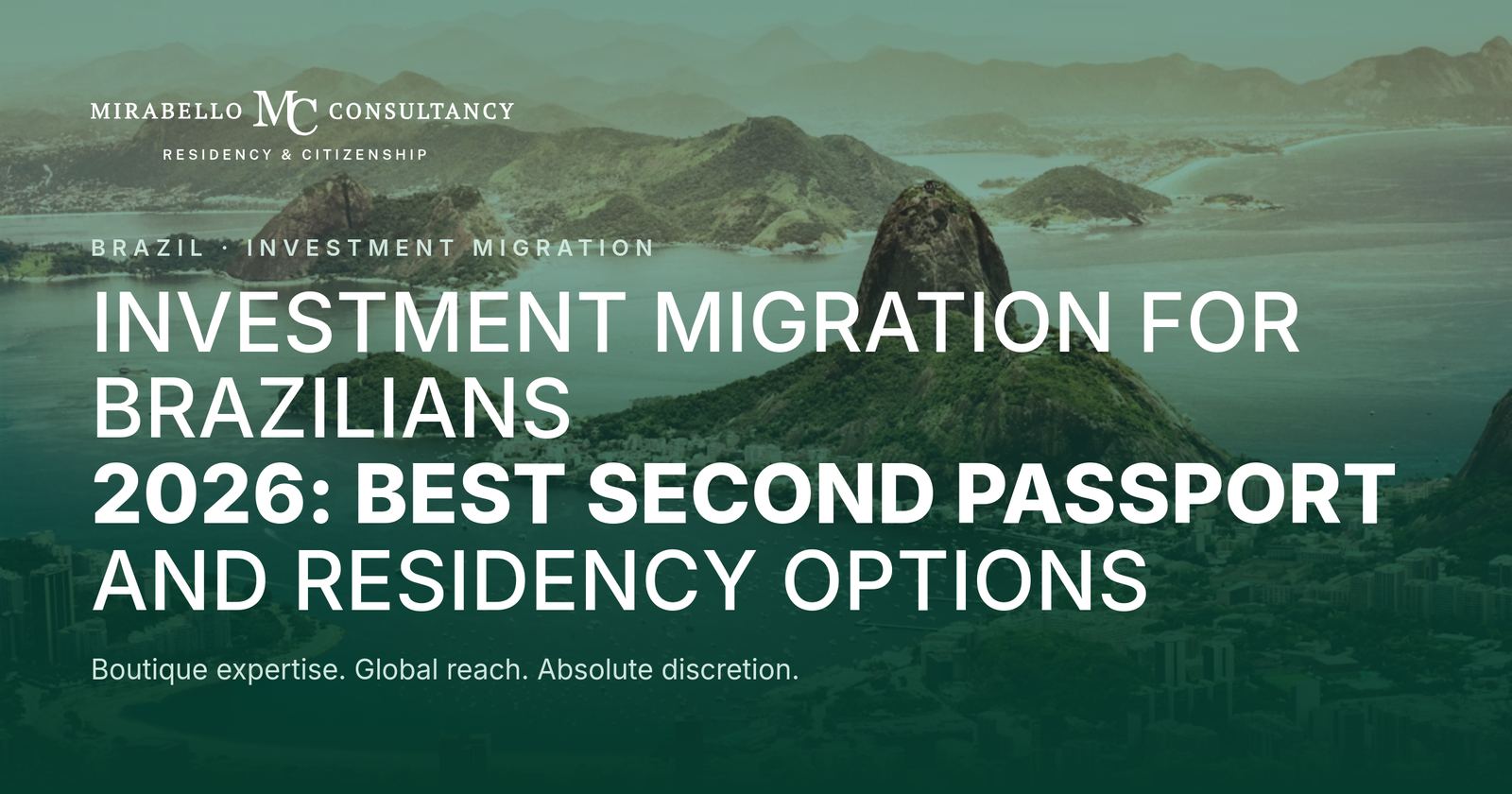 Investment Migration for Brazilians 2026: Best Second Passport and Residency Options