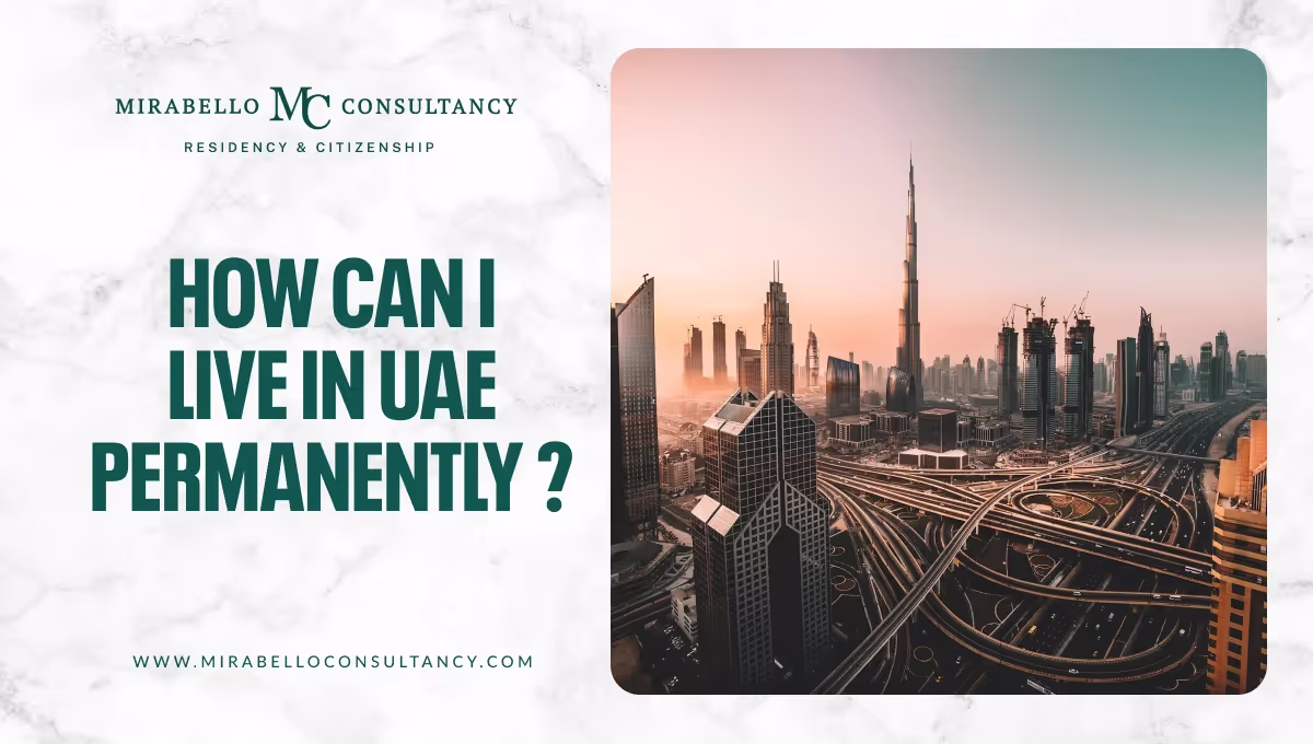 كيف يمكنني العيش في الإمارات بشكل دائم