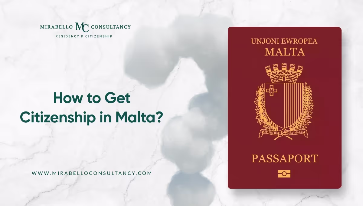 Come Ottenere la Cittadinanza a Malta: Una Guida Completa per il 2026