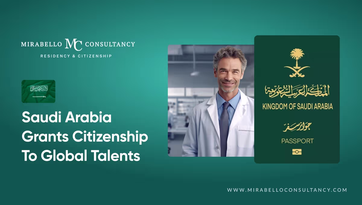L'Arabia Saudita Concede la Cittadinanza ai Talenti Globali: Opportunità di Migrazione per Investimento 2026