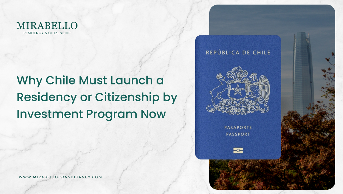Chile Residency and Citizenship Investment Programme 2026