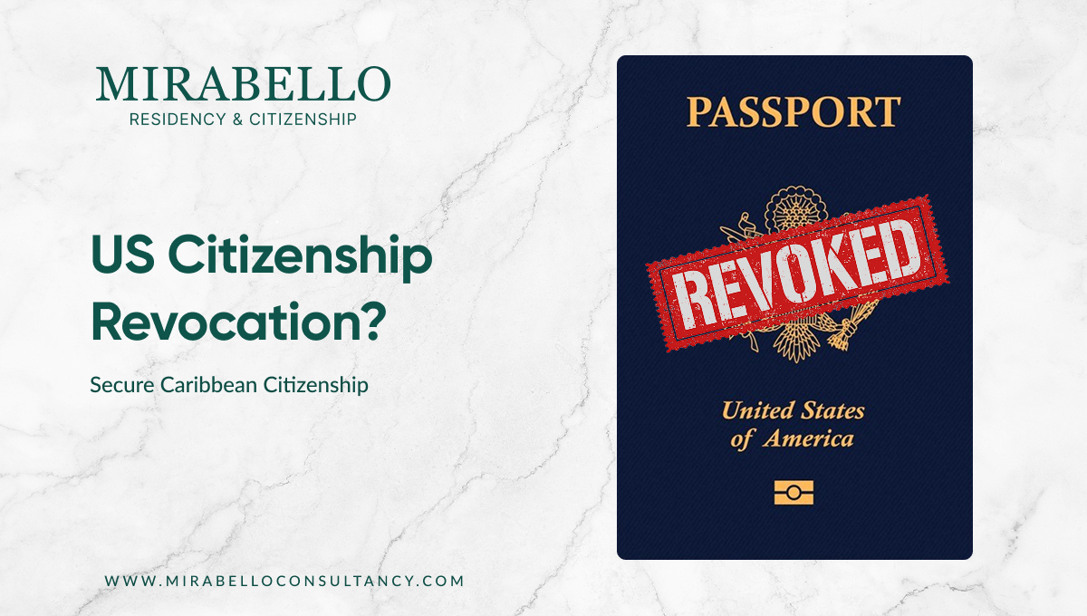 Revoca della Cittadinanza USA: Implicazioni Legali e Considerazioni per il 2026