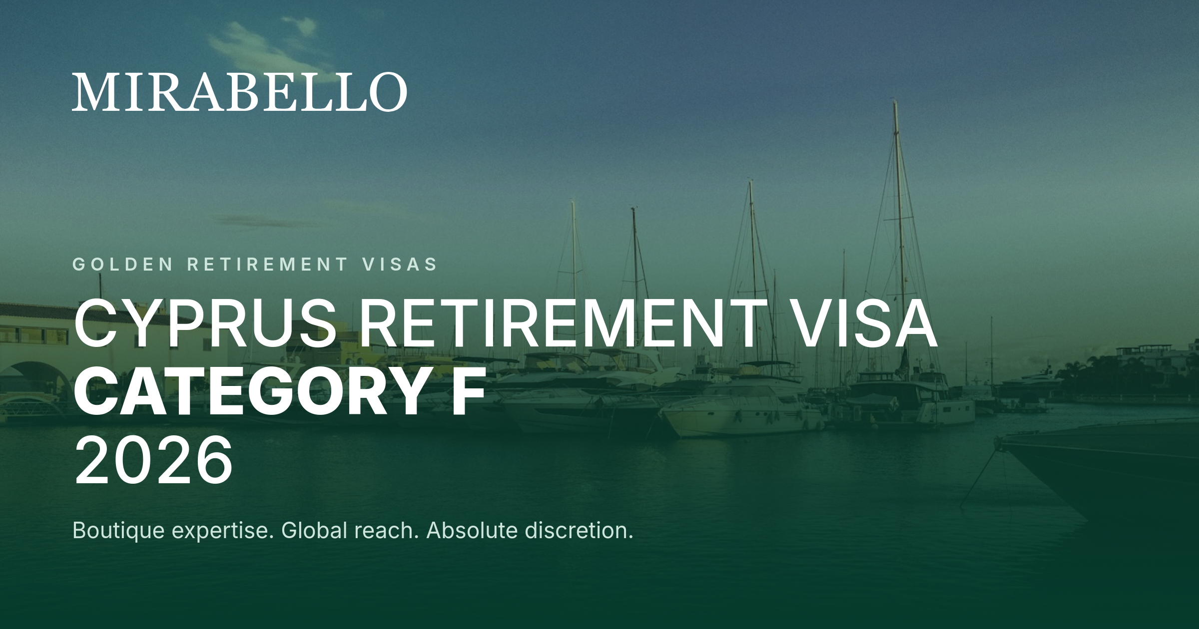 Cyprus Retirement Visa 2026: Who Qualifies for Category F and How to Apply