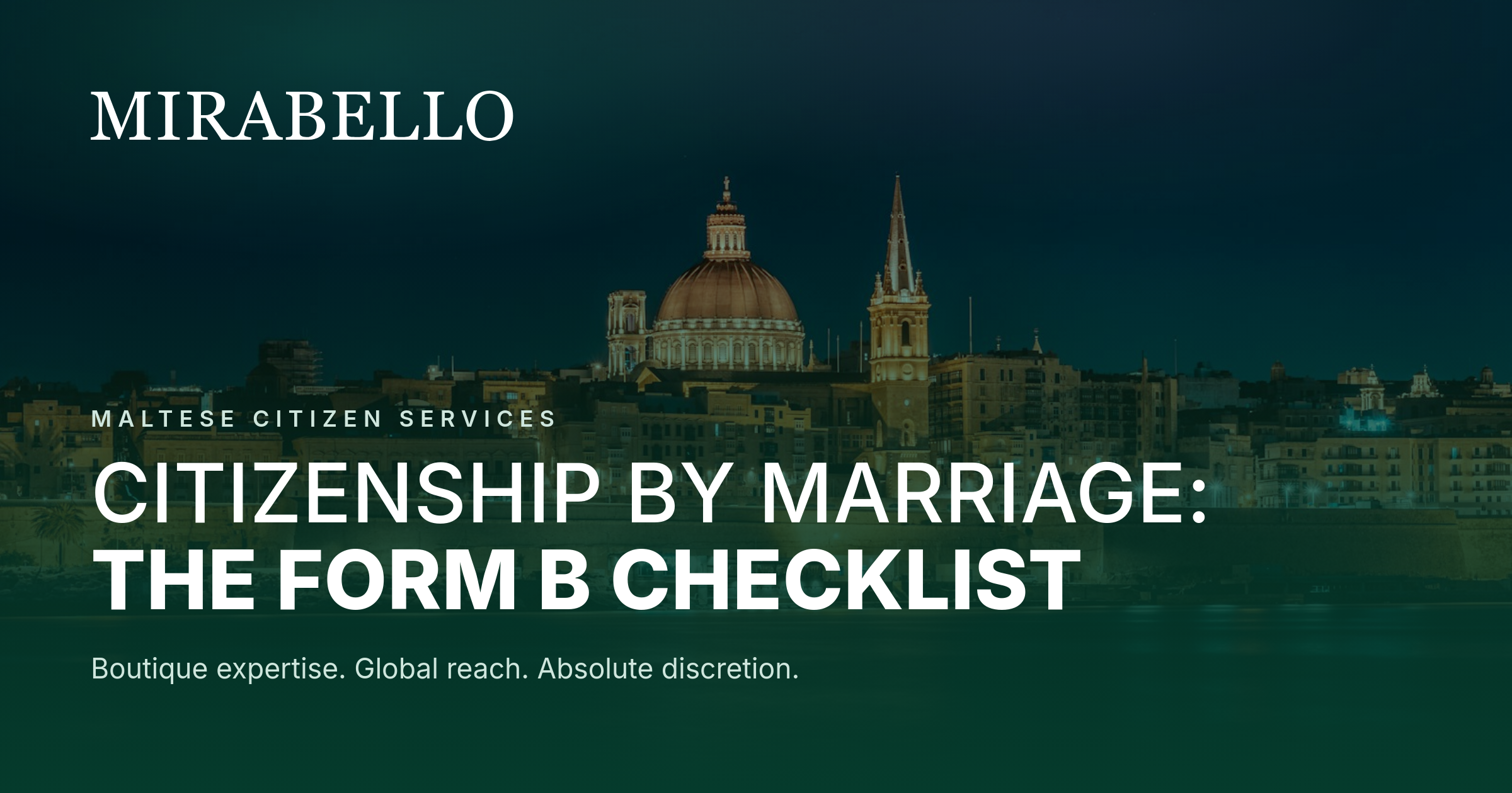 Cittadinanza maltese per matrimonio: la lista completa dei documenti del Form B