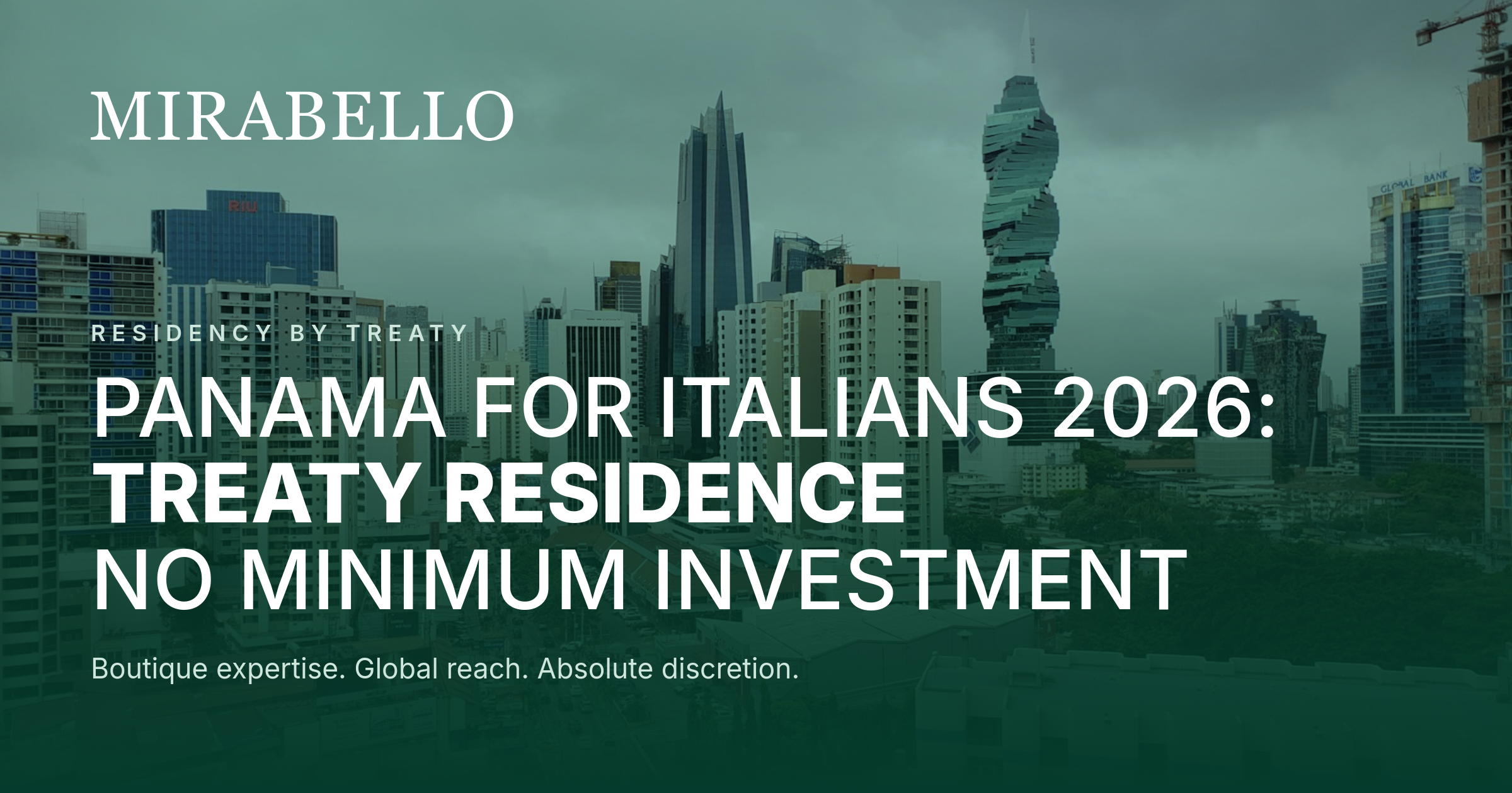 Panama for Italians 2026: Permanent Residence Under the Italy and Panama Treaty, Taxes and Citizenship