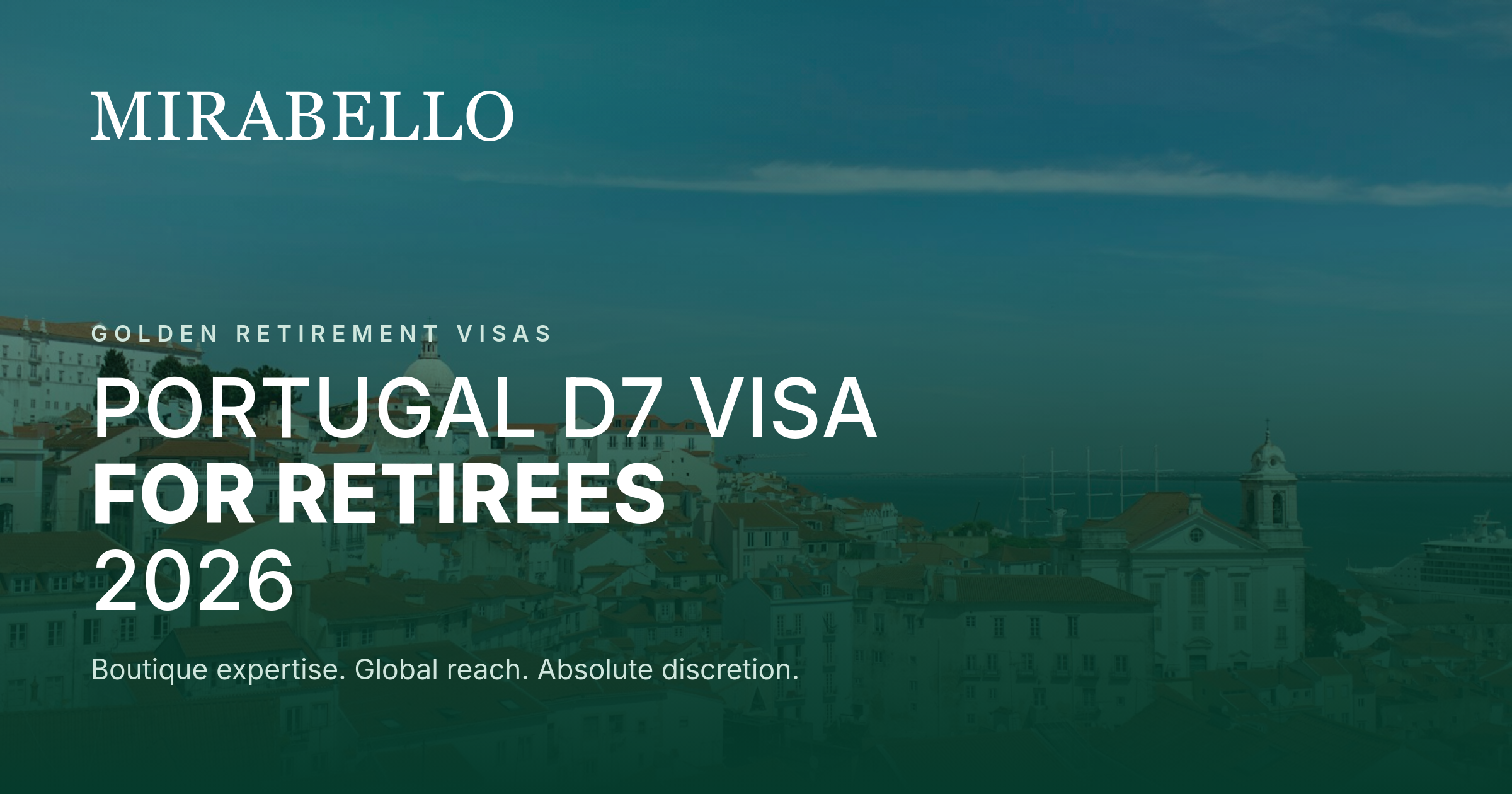 Portugal Retirement Visa 2026: The D7 for Retirees, and Why It Is Not Golden
